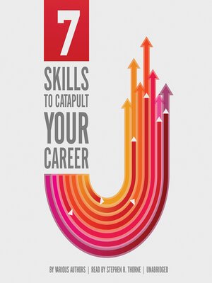 cover image of 7 Skills That Will Catapult Your Career